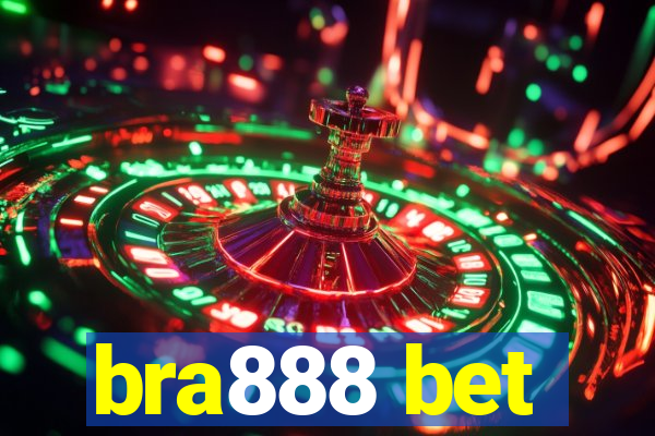 bra888 bet